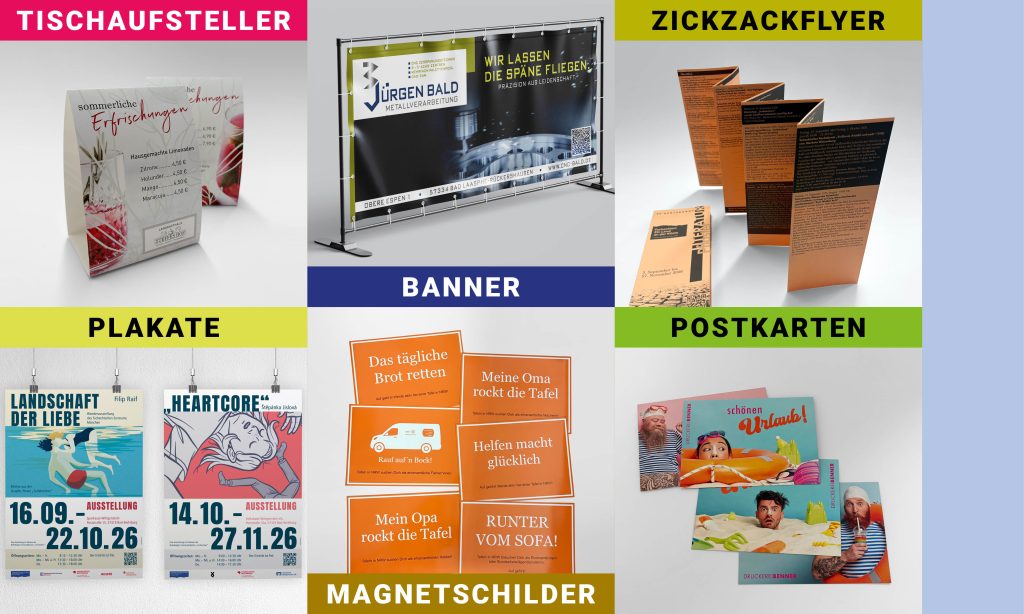 Produktbeispiele: Tischaufsteller, Banner, Zick-Zack-Flyer, Plakate, Postkarten, Magnetschilder